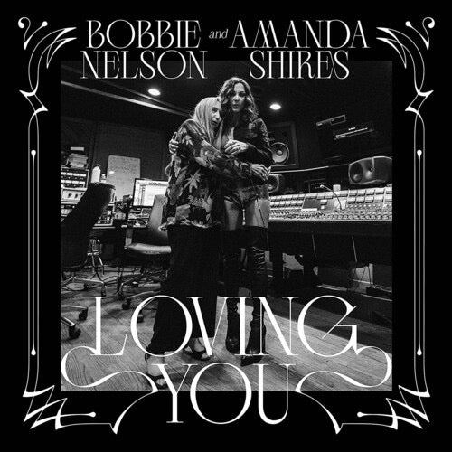 Bobby Nelson and Amanda Shires-Loving You
