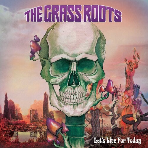 Grassroots,The-Let’s Live For Today