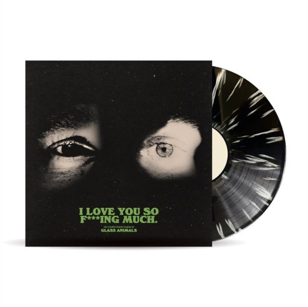Glass Animals-I Love You So F***ing Much