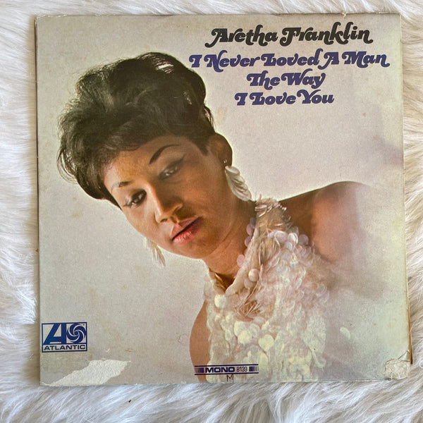 Aretha Franklin-I Never Loved a Man the Way I Love You