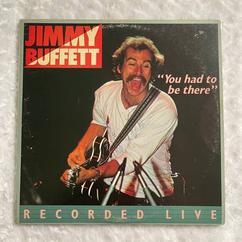 Jimmy Buffett-You Had Better Be There