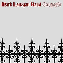 Mark Lanegan Band-Gargoyle