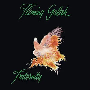 Flaming Galah - Fraternity