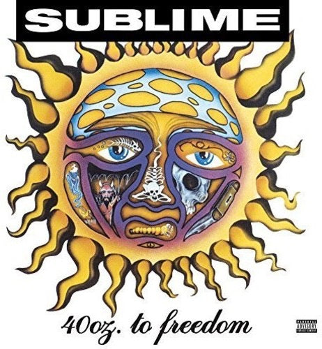 Sublime-40oz. to Freedom