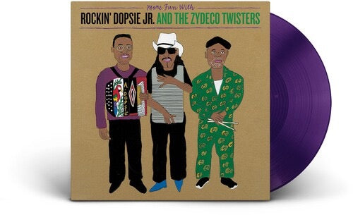 More Fun With Rockin' Dopsie Jr. & The Zydeco Twisters (Translucent Purple Vinyl)