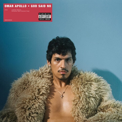 Omar Apollo-God Said No