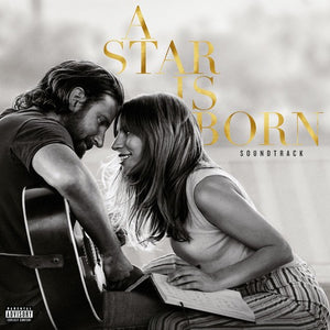 A Star is Born-Soundtrack Lady Gaga and Bradley Cooper