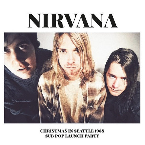 Nirvana - Christmas in Seattle 1988