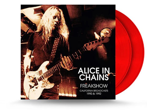 Alice In Chains-Freakshow / California Broadcasts 1990 & 1992