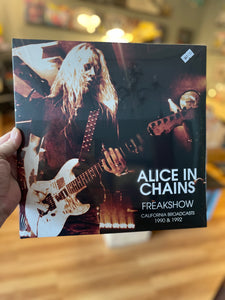 Alice In Chains-Freakshow / California Broadcasts 1990 & 1992