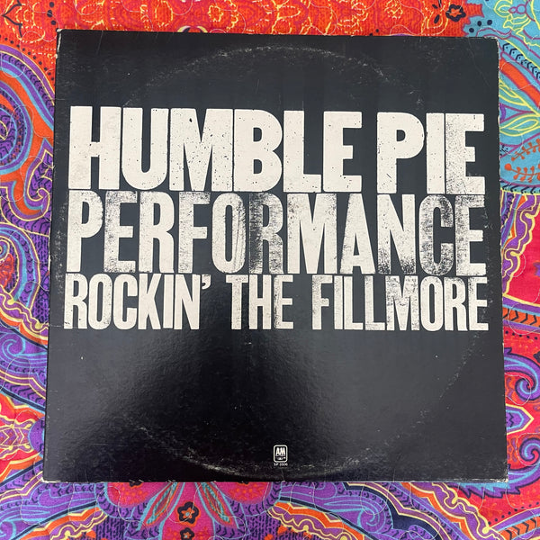 Humble Pie-Performance Rockin’ the Fillmore