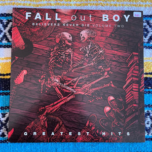 Fall Out Boy-Believers Never Die Volume Two / Greatest Hits 2019