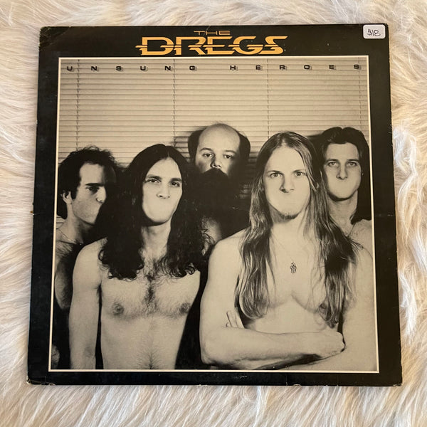 Dregs,The-Unsung Heroes