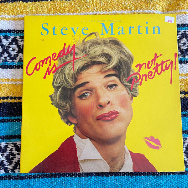 Steve Martin-Comedy is Not Pretty!